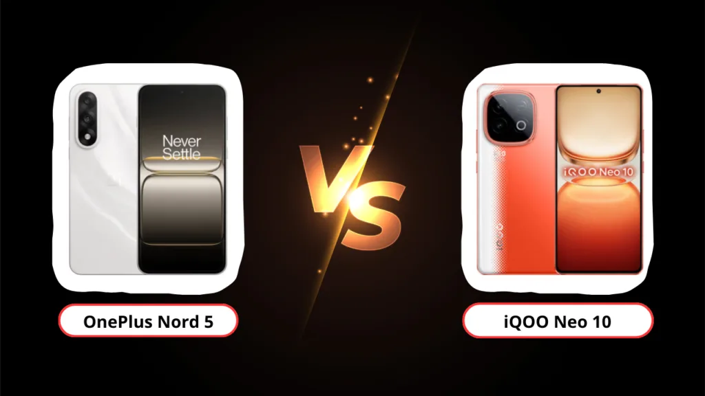 oneplus nord 5 vs iqoo neo 10